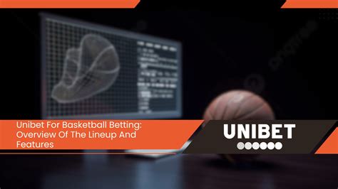 Bet on Basketball with Unibet .